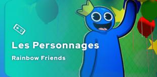 Rainbow Friends Personnages