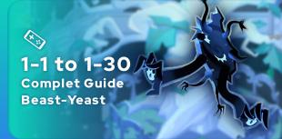 Guide 1-1 to 1-30 Beast-Yeast Cookie Run Kingdom
