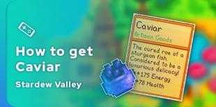 How to Get Caviar in Stardew Valley