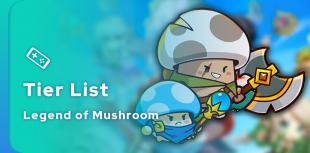 Tier List Legend of Mushroom