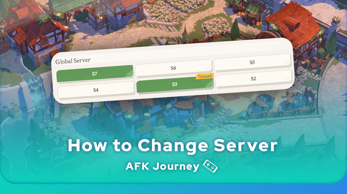 Changing servers on AFK Journey