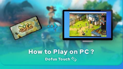 Spielen Dofus Touch auf PC
