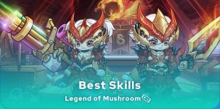 Legend of Mushroom skills guide