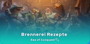 Sea of Conquest Brennerei Rezepte