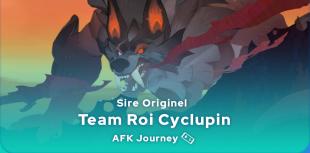 Team Roi Cyclupin AFK Journey (Sire Originel)