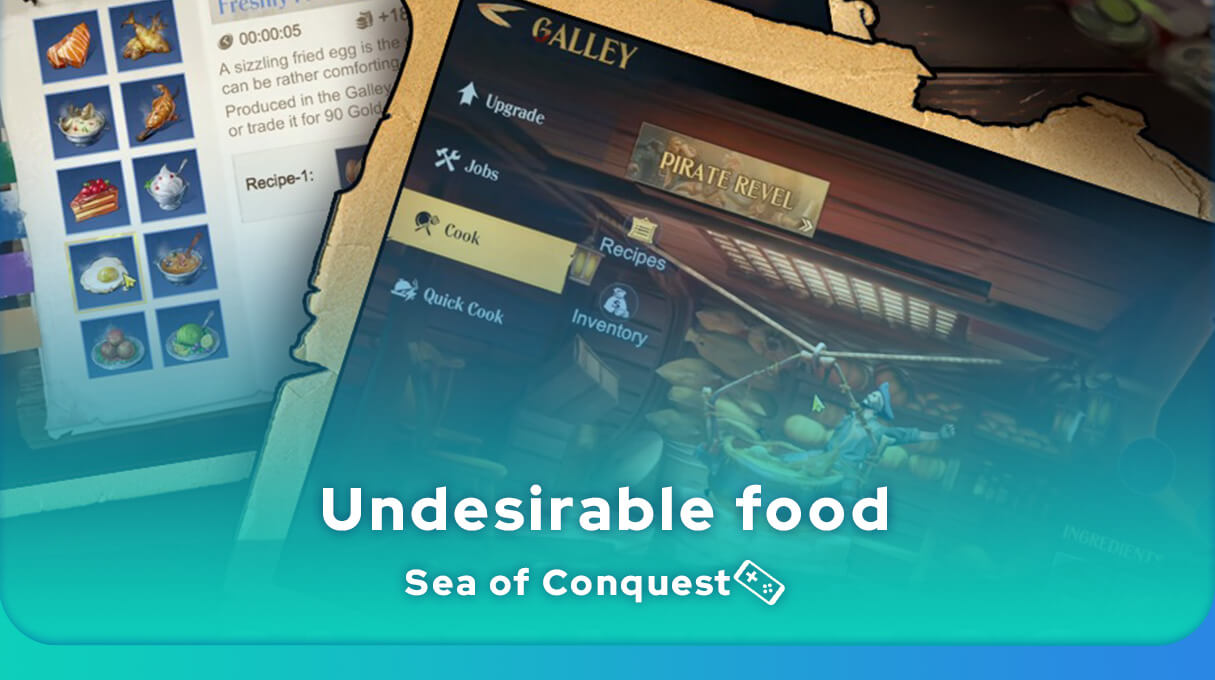 Sea of Conquest undesirable food