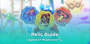 Legend of Mushroom Complete Relic Guide
