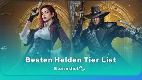 Stormshot besten Helden tier list