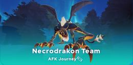 AFK Journey Necrodrakon best team