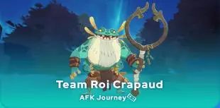 meilleure team Roi Crapaud AFK Journey