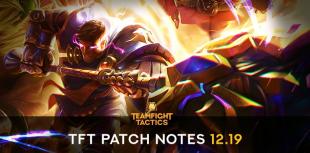 TFT Patch 12.19: new changes for dragons