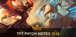 TFT Patch 12.16: the last update before set 7.5