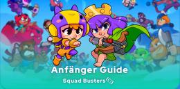Squad Busters Anfänger Guide