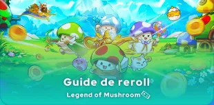 Guide Reroll Legend of Mushroom