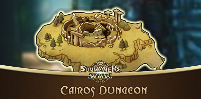 guide Cairos Dungeon summoners war