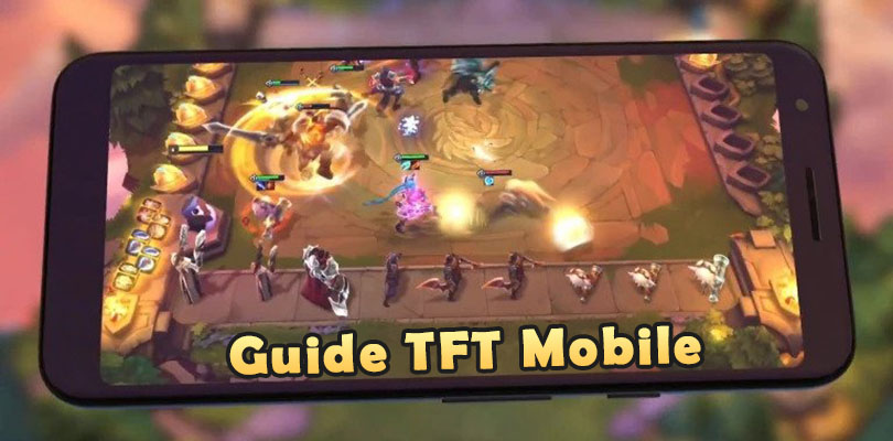 TFT mobile Guide für Anfänger