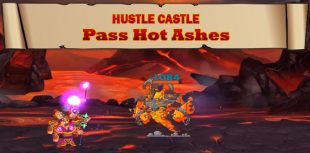 guide Hot Ashes hustle castle