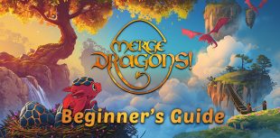 Merge Dragons Anfänger Guide