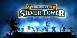Nouveau jeu Warhammer Quest: Silver Tower sur mobile
