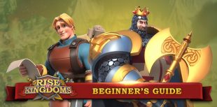 Rise of Kingdoms Beginner's Guide