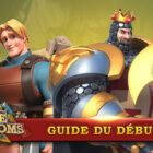Guide Rise of Kingdoms pour débutant