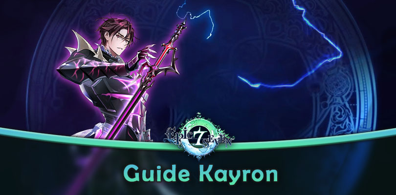 Guide Kayron Epic Seven