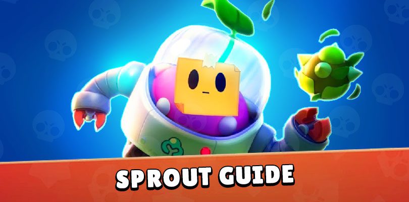 Brawl Stars Sprout Guide - picture one