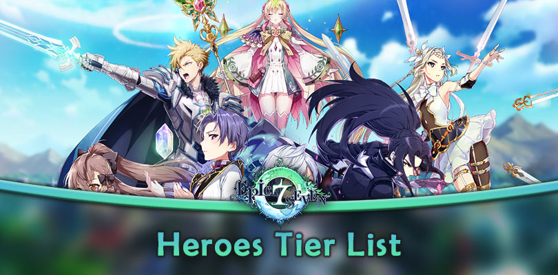 Tier list Epic Seven: the best heroes of the game - JeuMobi.com