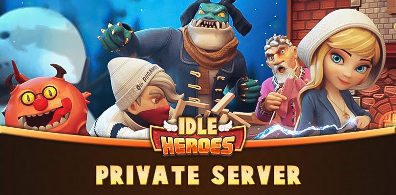 Privater Server Idle Heroes