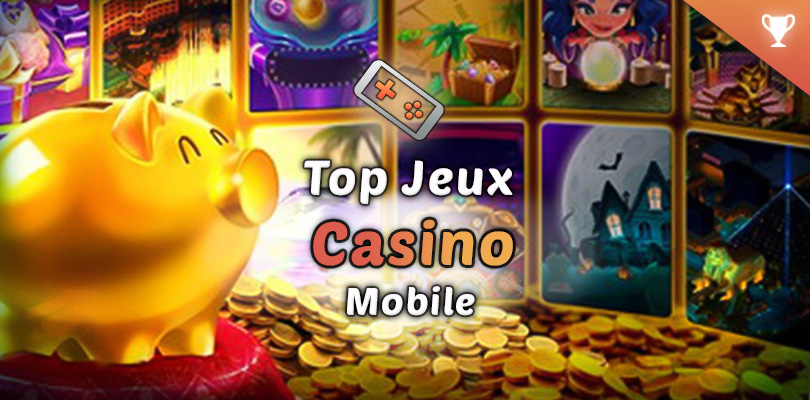 Jeux casino mobile
