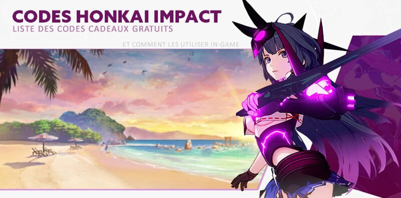 Liste des codes Honkai Impact 3rd gratuits