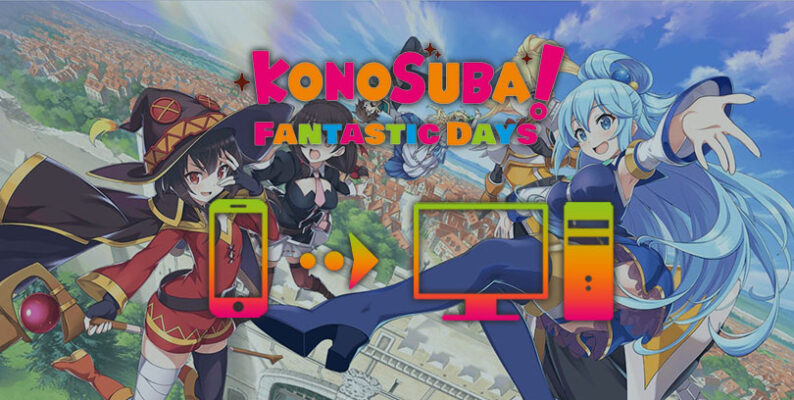 Comment jouer à KonoSuba : Jours Fantastiques sur PC ou Mac ?