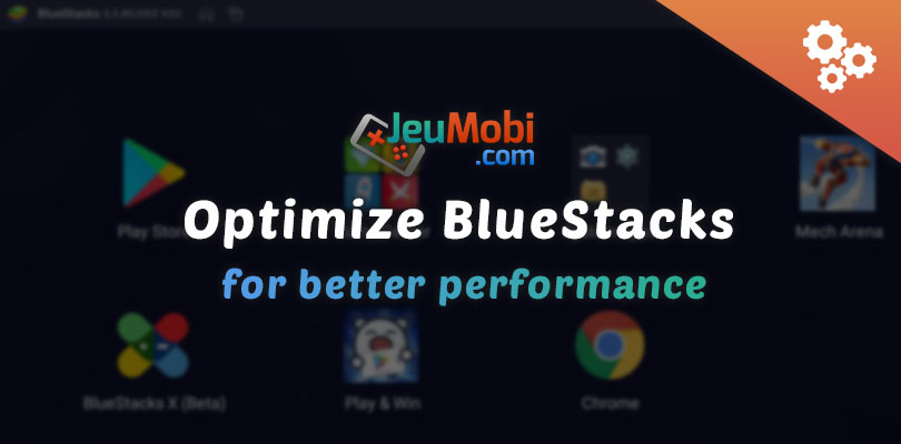 für bessere Leistung optimieren BlueStacks                                