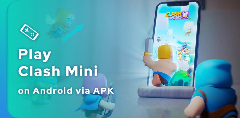 Clash Mini APK: Wie kann man das Spiel herunterladen und spielen?