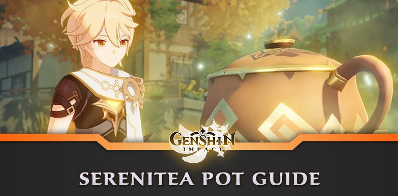 Guide Serenitea Pot Genshin Impact
