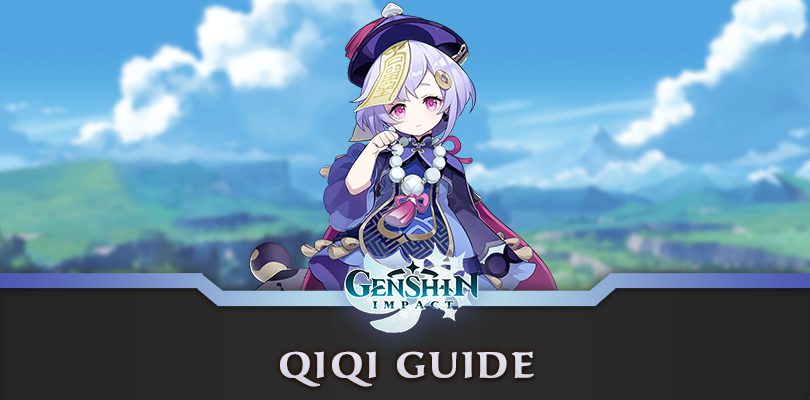 Genshin Impact Qiqi Guide