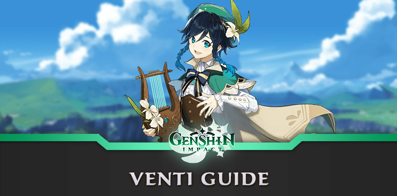 Genshin Impact Venti Guide
