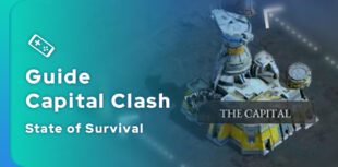 Guide de Capital Clash dans State of Survival, astuces et fonctionnement de l'évènement