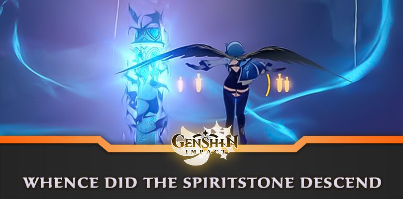 Solution and guide to the quest Whence Did the Spiritstone Descend in Genshin Impact