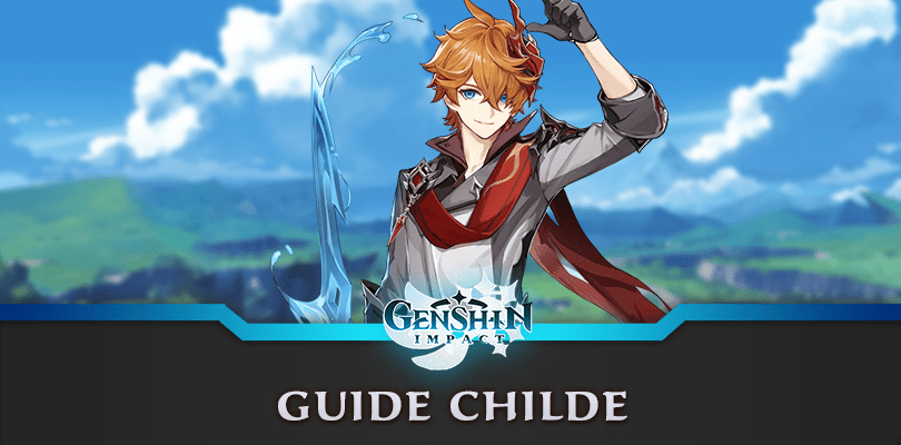 Guide Childe : Genshin Impact