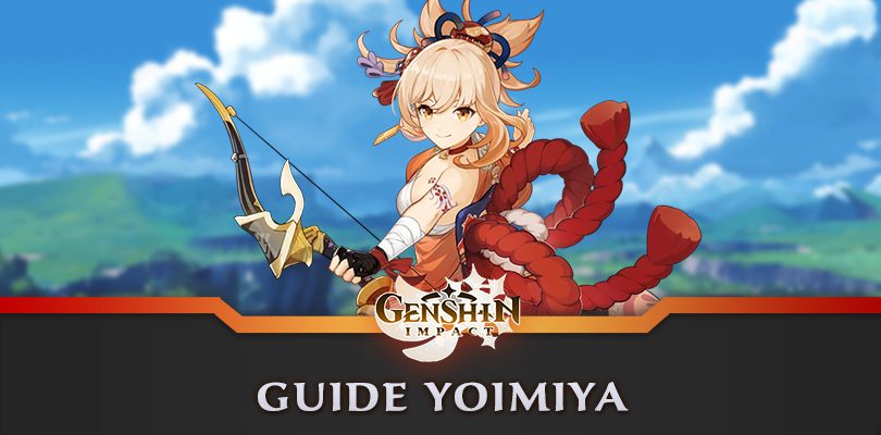 Guide Yoimiya Genshin Impact : Build, armes et Artéfacts