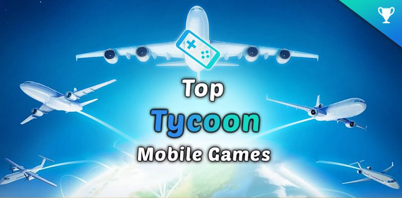 Top management games on Android and iOS mobiles