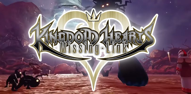 Kingdom Hearts Missing Link mobile trailer and announcement