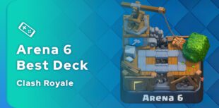 Das beste Clash Royale Deck für Arena 6