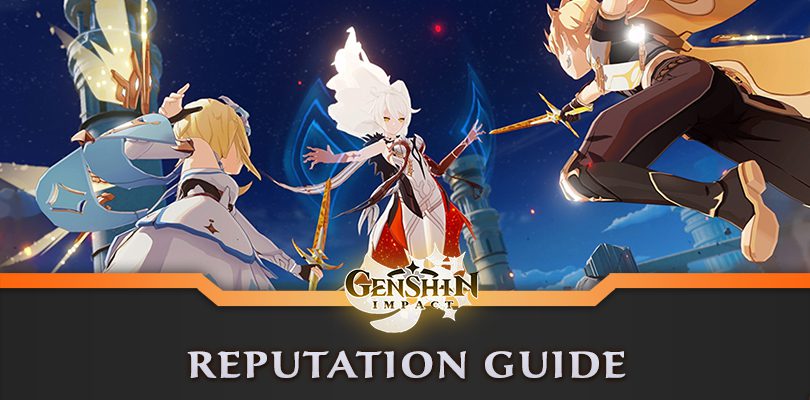 Genshin Impact Reputation Guide