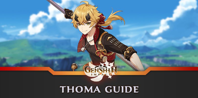 Thoma's guide to Genshin Impact