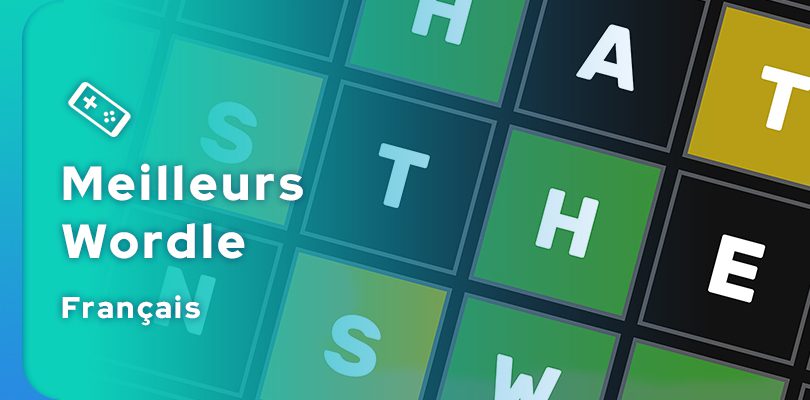 Quels sont les meilleurs Wordle français ?  JeuMobi.com