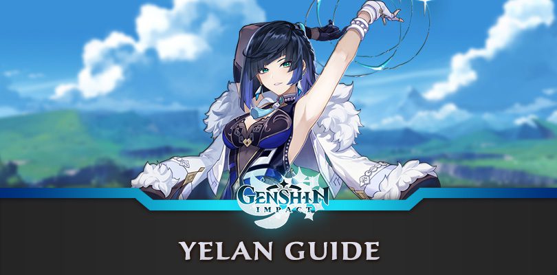 Yelan Genshin Impact guide : Build, Weapons and Artifacts