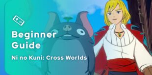 Ni no Kuni Beginner Guide in Cross Worlds
