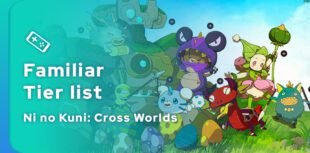 Ni no Kuni: Cross Worlds best familiar tier list